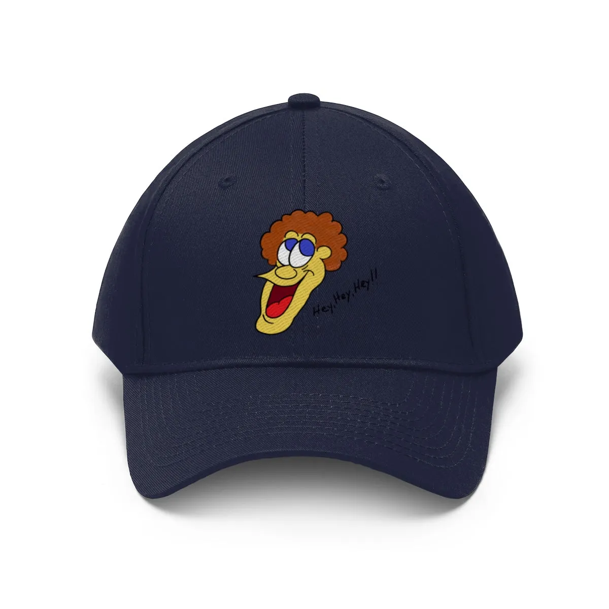 Hey, Hey, Hey!! Unisex Twill Hat