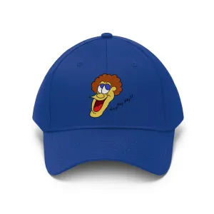 Hey, Hey, Hey!! Unisex Twill Hat
