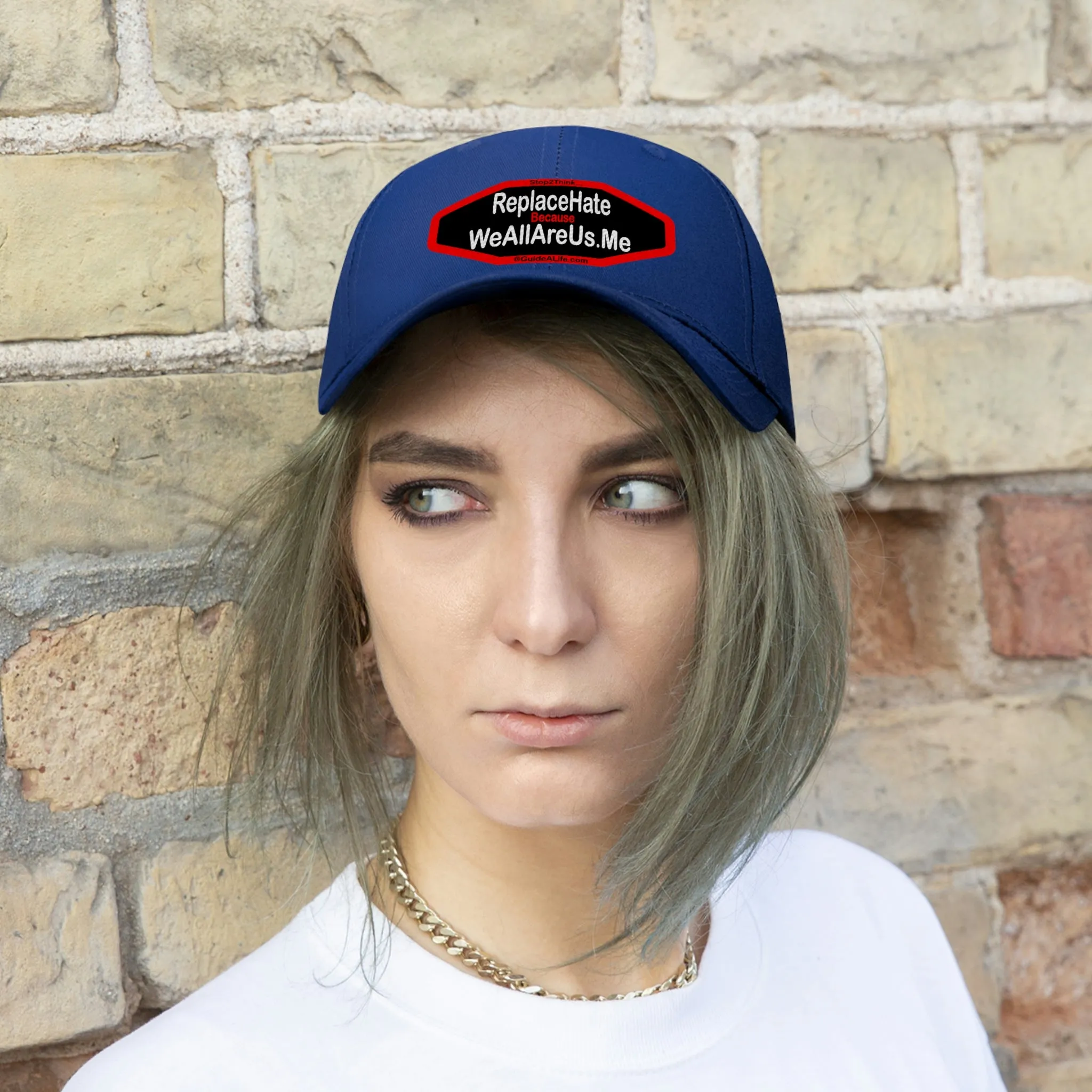 Replace Hate Because WeAllAreUs.me  Unisex Twill Hat