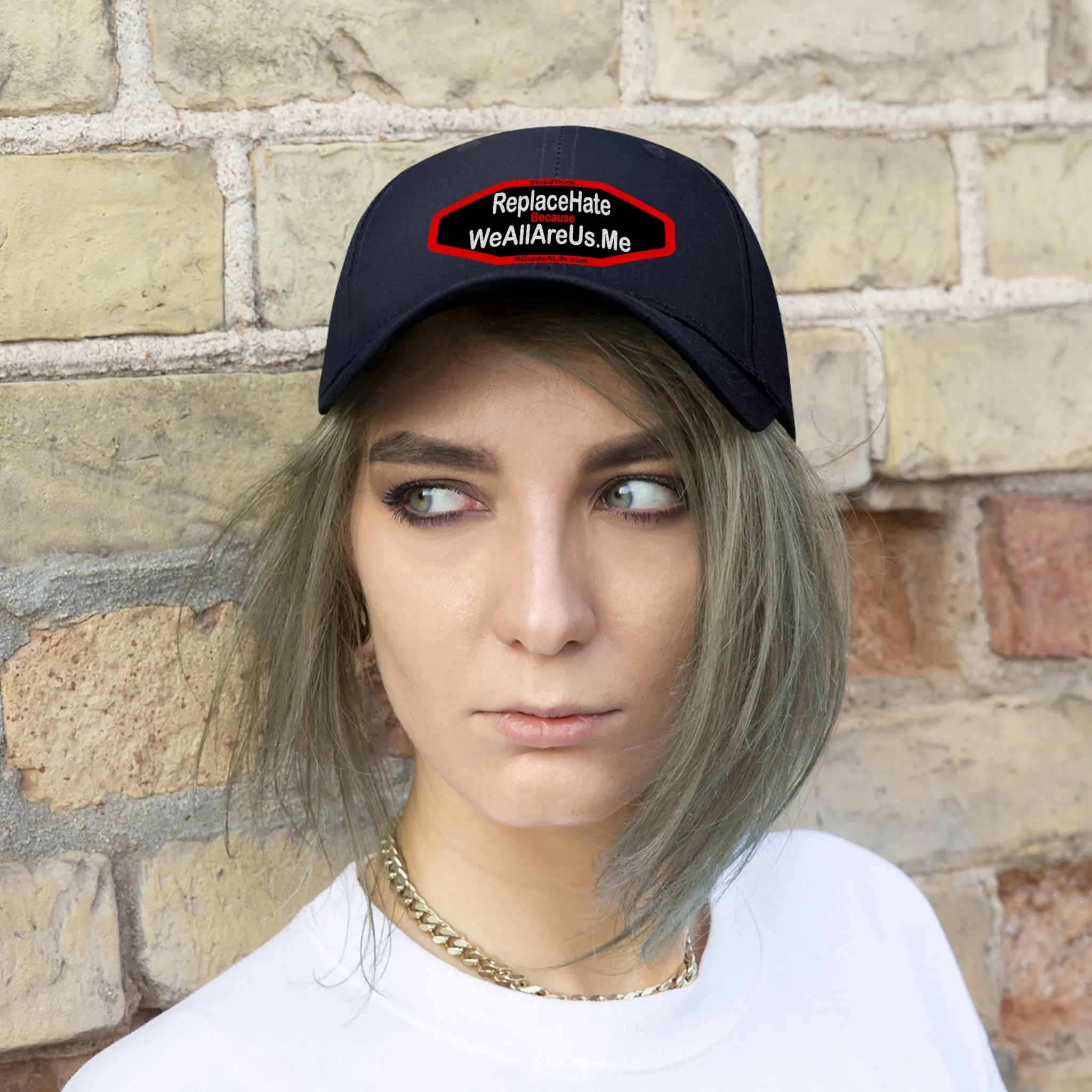 Replace Hate Because WeAllAreUs.me  Unisex Twill Hat