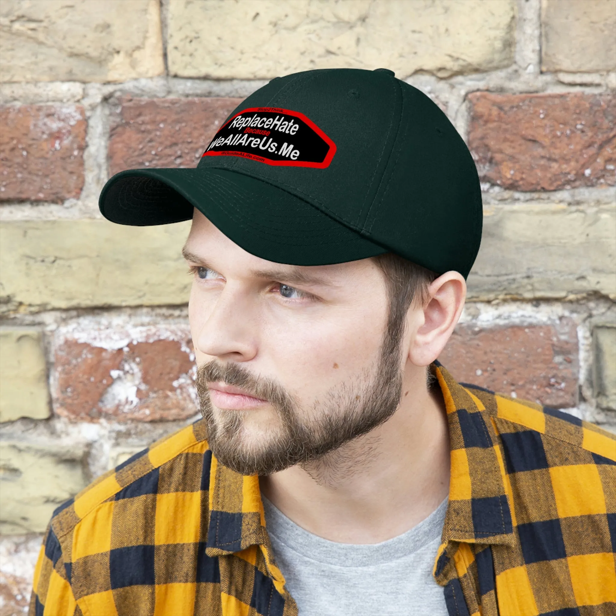 Replace Hate Because WeAllAreUs.me  Unisex Twill Hat